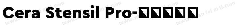 Cera Stensil Pro字体转换